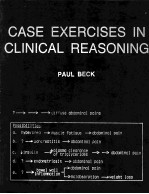 Case Exercises in Clinical Reasoning