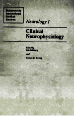 BUTTERWORTHS INTERNATIONAL MEDICAL REVIEWS NEUROLOGY 1 CLINICAL NEURPHYSIOLOGY