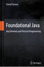 Foundational Java:Key Elements and Practical Programming