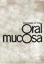 DISEASES OF THE ORAL MUCOSA DIAGNOSIS