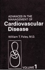 ADVANCES IN THE MANAGEMENT OF CARDIOVASCULAR DISEASE NOLUME 1