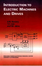 INTRODUCTION TO ELECTRIC MACHINES AND DRIVES