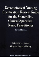 Gerontological Nursing Certification Review Guide for the Generalist