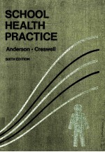 SCHOOL HEALTH PRACTICE SIXTH EDITION