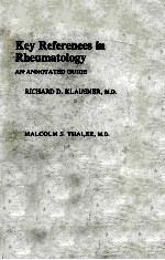 KEY REFERENCES IN RHEUMATOLOGY AN ANNOTATED GUIDE