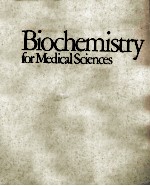 Biochemistry for medical sciences