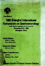 Proceedings of 1992 shanghai international symposium on gastroenterology.