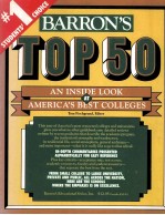 BARRON'S TOP 50:AN INSIDE LOOK AT AMERICA'S BEST COLLEGES