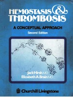 HEMOSTASIS & THROMBOSIS A CONCEPTUAL APPROACH SECOND EDITION