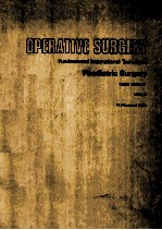 OPERATIVE SURGERY FUNDAMENTAL INTERNATIONAL TECHNIQUES PAEDIATRIC SURGERY THIRD EDITION