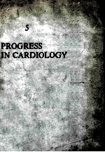 PROGRESS IN CARDIOLOGY 5