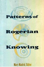 Patterns of Rogerian Knowing (National League for Nursing Series (All Nln Titles)