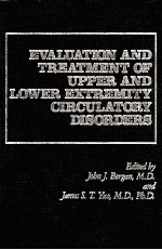 Evaluation and Treatment of Upper and Lower Extremity Circulatory Disorders