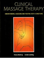 CLINICAL MASSAGE THERAPY UNDERSTANDING