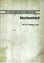 THE NATIONAL MEDICAL SERIES FOR IMDEPENDENT STUDY BIOCHEMISTRY