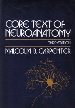 CORE TEXT OF NEUROANATOMY THIRD EDITION