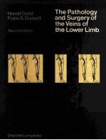 THE PATHOLOGY AND SURGERY OF THE VEINS OF THE LOWER LIMB SECOND EDITION