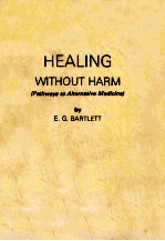 HEALING WITHOUT HARM (PATHWAYS TO ALTERNATIVE MEDICINE)