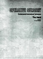 OPERATIVE SURGERY FUNDARMENTAL INTERNATIONAL TECHNIQUES THE HAND