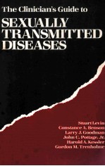 The Clinicians guide to sexually transmitted diseases