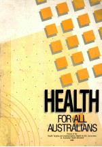 HEALTH FOR ALL AUSTRALIANS