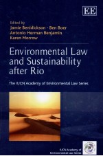 Environmental Law and Sustainability after Rio