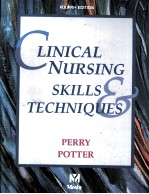 CLINICAL NURSING SKILLS TECHNIQUES FOURTH EDITION