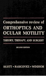 Comprehensive review of orthoptics and ocular motility : theory