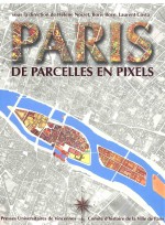 paris de parcelles en pixelsanalyse géomatique de l'espace parisien médiéval et moderne