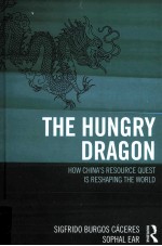 the hungry dragonhow china's resource quest is reshaping the world