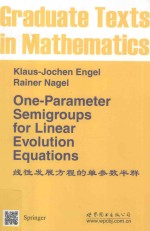 One-Parameter Semigroups for linear Evolution Equations=线性发展方程的单参数半群