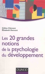 la psychologie du développement en 20 grandes notions