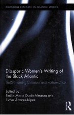 diasporic women's writing of the black atlantic(en)gendering literature and performance