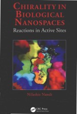 CHIRALITY IN BIOLOGICAL NANOSPACES REACTIONS IN ACTIVE SITES