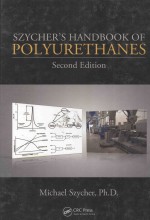 SZYCHER'S HANDBOOK OF POLYURETHANES SECOND EDITION