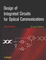 DESIGN OF INTEGRATED CIRCUITS FOR OPTICAL COMMUNICATIONS SECOND EDITION