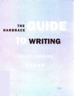 THE HARBRACE GUIDE TO WRITING BRIEF EDITION