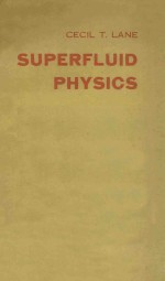 Superfluid physics