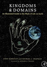 KINGDOMS & DOMAINS AN ILLUSTRATED GUIDE TO THE PHYLA OF LIFE ON EARTH