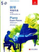 Piano Exam Pieces ABRSM Grade 5 Selected from the 2015&2016 syllabus=钢琴考级作品 第五级 选自2015&2016大纲