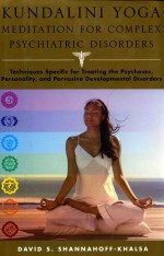 KUNDALINI YOGA MEDITATION FOR COMPLEX PSYCHIATRIC DISORDERS