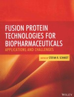 FUSION PROTEIN TECHNOLOGIES FOR BIOPHARMACEUTICALS APPLICATIONS AND CHALLENGES