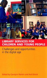 Library Services for Children and Young People Challenges and opportunities in the digital age