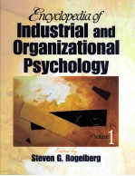 ENCYCLOPEDIA OF INDUSTRIAL AND ORGANIZATIONAL PSYCHOLOGY VOLUME 1