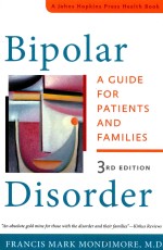 BIPOLAR DISORDER A GUIDE FOR PATIENTS AND FAMILIES THIRD EDIITON