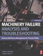 MACHINERY FAILURE ANALYSIS AND TROUBLESHOOTING VOLUME 2 FOURTH EDITION