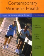 CONTEMPORARY WOMEN'S HEALTH ISSUES FOR TODAY AND THE FUTURE THIRD EDITION