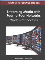 STREAMING MEDIA WITH PEER-TO-PEER NETWORKS:WIRELESS PERSPECTIVES