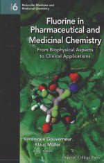 FLUORINE IN PHARMACEUTICAL AND MEDICINAL CHEMISTRY FROM BIOPHYSICAL ASPECTS TO CLINICAL APPLICATIONS