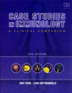 CASE STUDIES IN IMMUNOLOGY A CLINICAL COMPANION 6TH EDITION